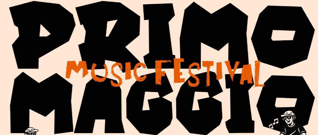 Primo Maggio Music Festival