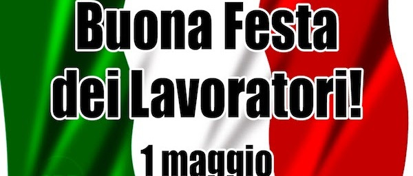 1° Maggio – Festa dei Lavoratori