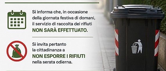 Il servizio di raccolta rifiuti non sarà effettuato