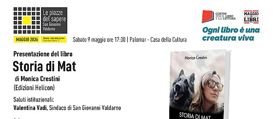 “Storia di Mat” inaugura “Il maggio dei libri 2026” a San Giovanni Valdarno