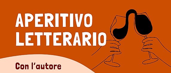 Secondo evento del "Maggio dei Libri" - aperitivo con l'autore - venerdì 15 maggio alle 18.30