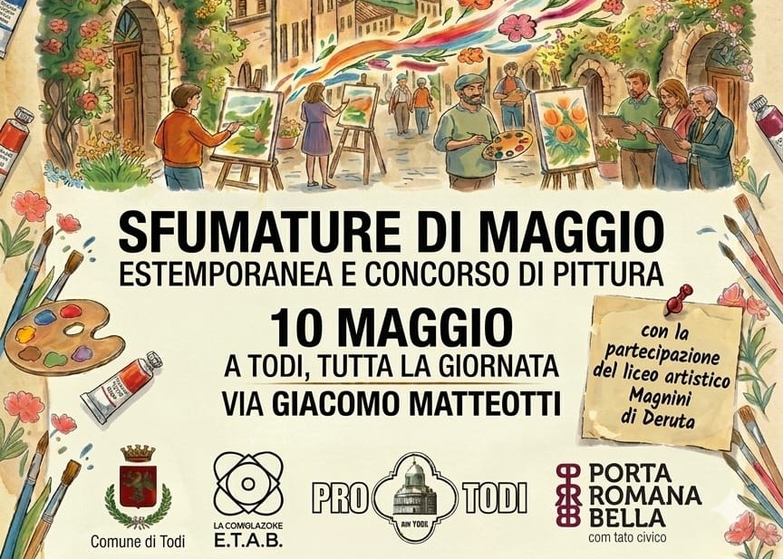 A Todi arriva "Sfumature di Maggio": Premio Porta Romana e Concorso di Pittura - Domenica 10 maggio 2026, dalle ore 9 (Premiazioni ore 18,30)
