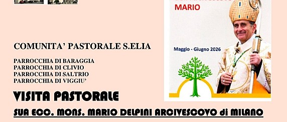 Visita Pastorale di Sua Eccellenza Mario Delpini