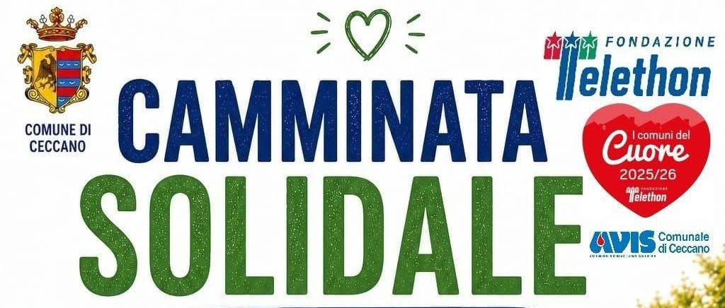 “Camminata Solidale” di Ceccano, Comune del Cuore 2025/2026