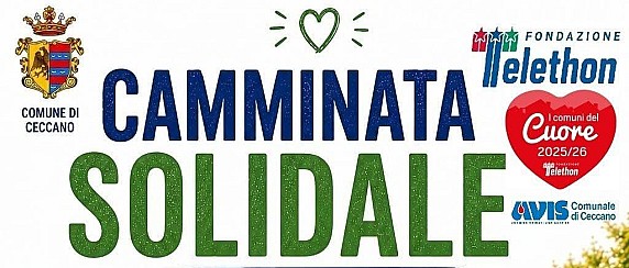 “Camminata Solidale” di Ceccano, Comune del Cuore 2025/2026