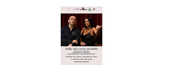 Spettacolo Teatrale "Sulla mia carne morbida"