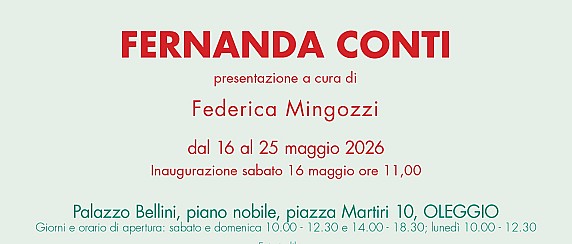 Mostra Fernanda Conti – Inaugurazione sabato 16 maggio ore 11.00 Palazzo Bellini