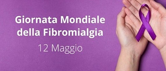 12/05/2026 - Giornata Mondiale della Fibromialgia