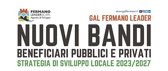 Gal Fermano Leader - Nuovi bandi beneficiari pubblici e privati