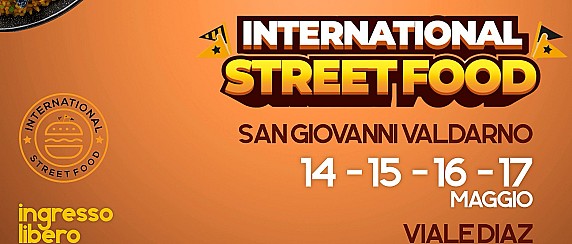 Debutta a San Giovanni Valdarno l'International Street Food all'interno della     manifestazione “Sapori dal Mondo, Sapori D'Europa”
