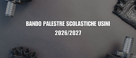 CONCESSIONE TEMPORANEA, IN ORARIO EXTRA SCOLASTICO, DELLE PALESTRE ANNESSE ALLA SCUOLA PRIMARIA E ALLA SCUOLA SECONDARIA DI PRIMO GRADO. STAGIONE SPORTIVA 2026/2027.