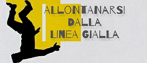 Spettacolo teatrale "Allontanarsi dalla linea gialla" - Teatro Comunale Loreto - ore 21 - Ingresso libero