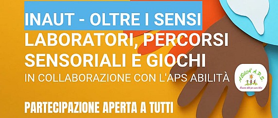 AWARENESS AUTISM: Inaut - Oltre i Sensi