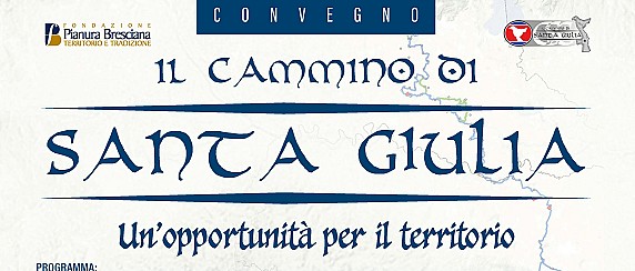 Convegno "Il cammino di Santa Giulia"