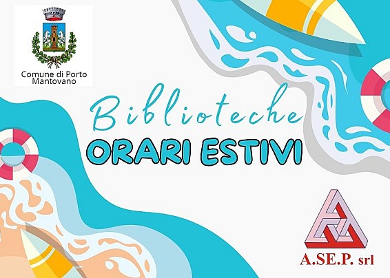 Biblioteche Comunali di Porto Mantovano: orari estivi dal 1 giugno 2026
