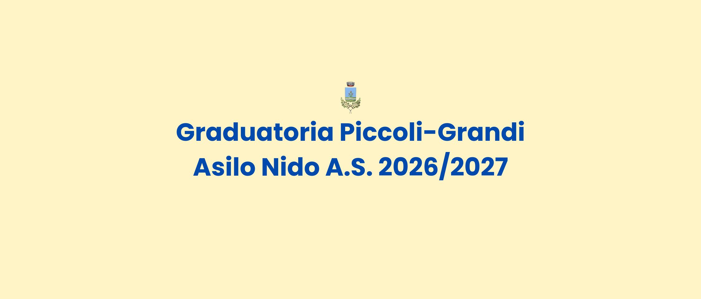 Pubblicazione graduatorie Asilo Nido Comunale - A.S. 2026/2027