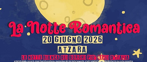 La notte romantica dei borghi più belli d’Italia ad Atzara