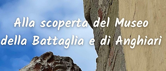 Visite guidate Museo della Battaglia e di Anghiari
