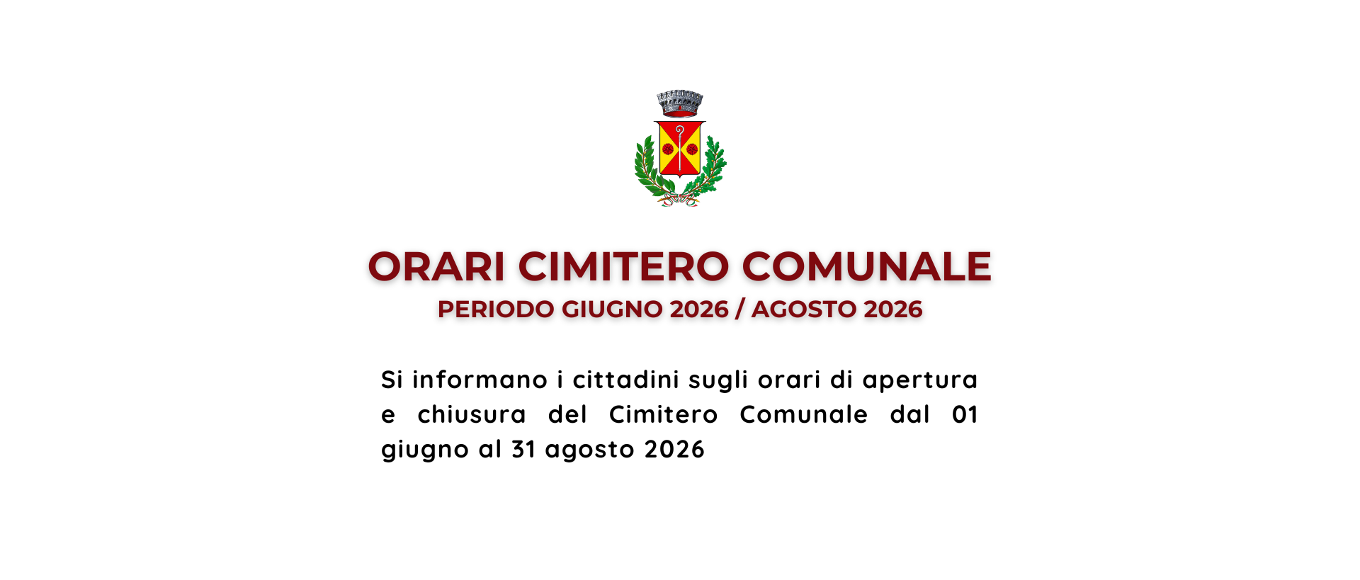 Orari di apertura e chiusura del Cimitero Comunale – giugno 2026 / agosto 2026