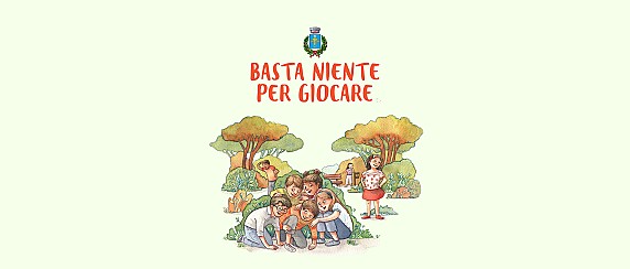 "Basta niente per giocare" - I giochi di una volta