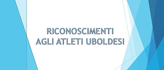 Riconoscimenti agli atleti uboldesi
