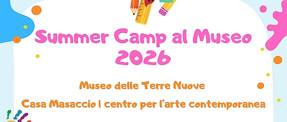 Summer Camp al Museo 2026: a San Giovanni Valdarno torna l’estate tra arte, storia e creatività