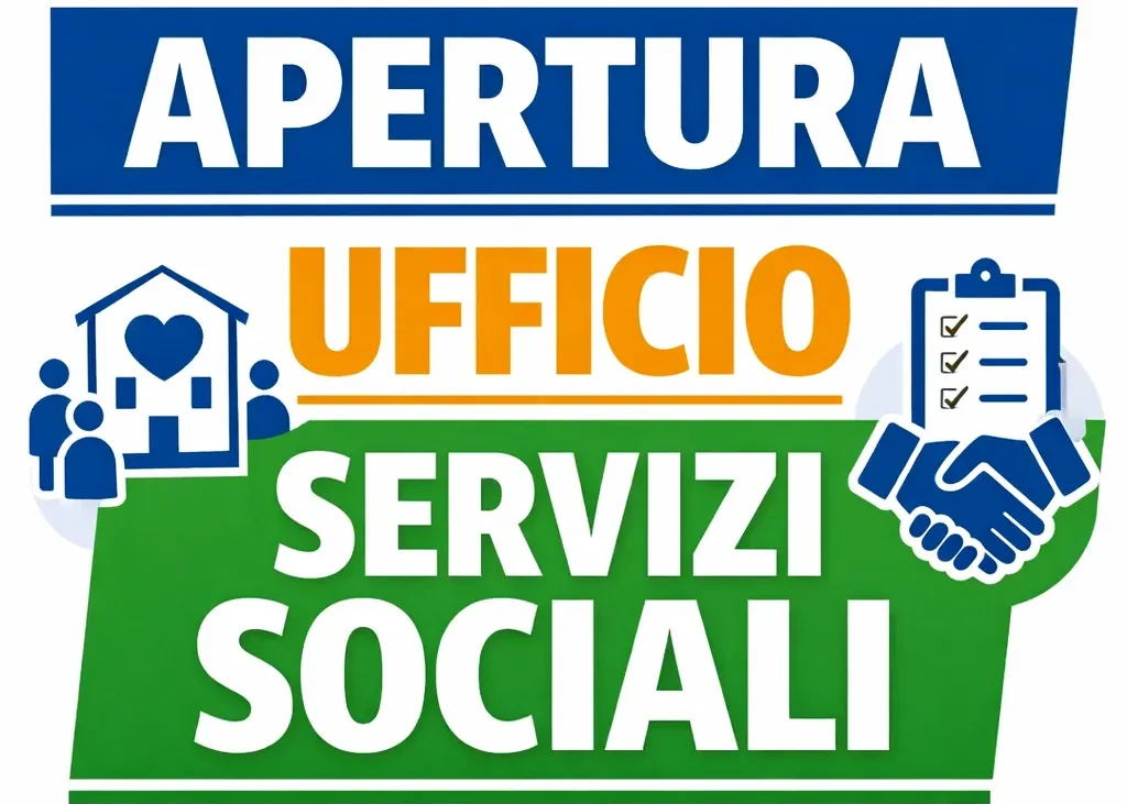 AVVISO  - ORARI DI APERTURA AL PUBBLICO - UFFICIO SERVIZIO SOCIALE - MARTEDI' E GIOVEDI' 2026 DALLE ORE 10,00 ALLE ORE 12,00.