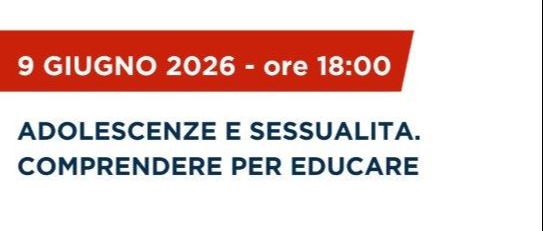 adolescenze e sessualità: incontro per genitori, insegnanti ed educatori