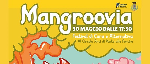 “Mangroovia”, a San Giovanni Valdarno una giornata di musica, creatività e partecipazione per valorizzare il territorio