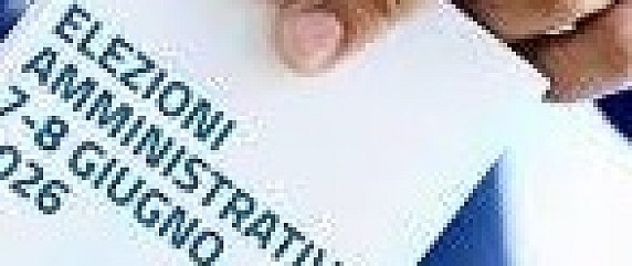 Elezione diretta del Sindaco e del Consiglio Comunale di domenica 7 e lunedì 8 giugno 2026