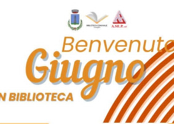 Benvenuto GIUGNO nella Biblioteca Comunale di Castelbelforte