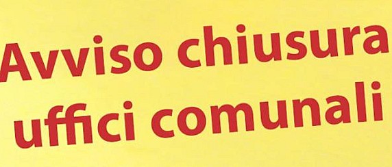 CHIUSURA UFFICI COMUNALI IL GIORNO 01 GIUGNO 2026