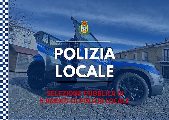 Selezione Pubblica, per esami, per la formazione di una graduatoria per assunzione stagionale a tempo pieno e determinato di n. 5 Agenti di Polizia Locale