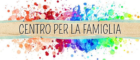 Centro per le Famiglie - Apre un nuovo spazio di ascolto  e sostegno
