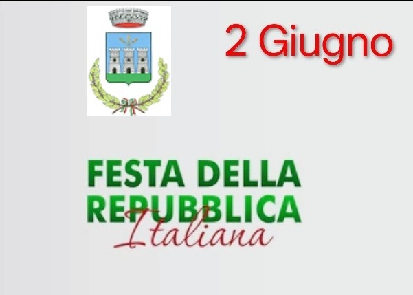 2 GIUGNO - FESTA DELLA REPUBBLICA