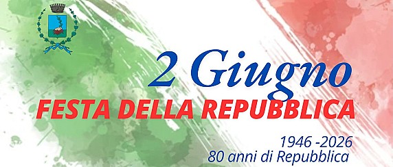 2 GIUGNO 2026 - FESTA DELLA REPUBBLICA