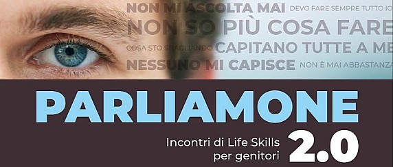 Parliamone – Incontri di Life Skills 2.0 per Genitori