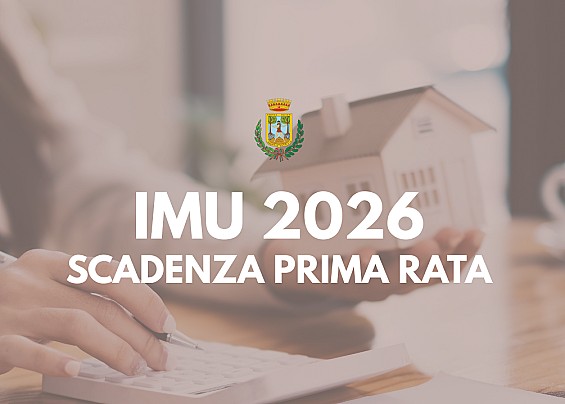 Avviso ai cittadini. IMU 2026: scadenza prima rata in acconto.