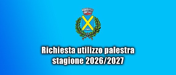 Richiesta utilizzo palestra comunale stagione 2026/2027