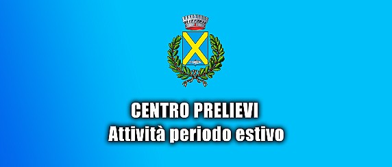 Centro prelievi - attività periodo estivo 2026