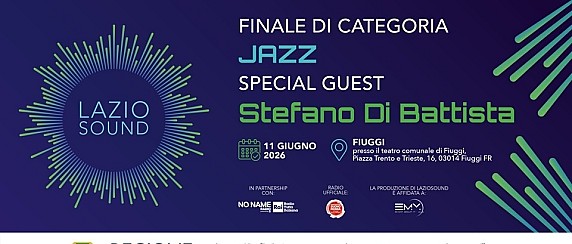 Lazio Sound - Finale di Categoria Jazz - Special Guest Stefano di Battista