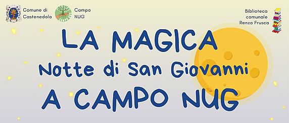 La magica notte di San Giovanni: lettura sotto le stelle per bambine e bambini a Campo NUG