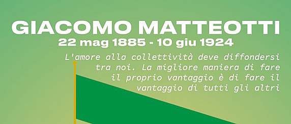10 giugno – Commemorazione di Giacomo Matteotti