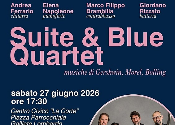Concerto "Suite & Blue Quartet": un viaggio tra musica classica, jazz e improvvisazione