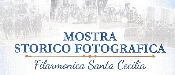 Mostra storico fotografica della Filarmonica S. Cecilia