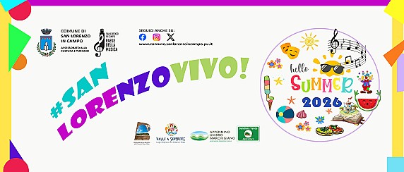Un’estate straordinaria a San Lorenzo in Campo: al via "#SAN LORENZO VIVO! 2026", il cartellone di eventi estivi del nostro territorio