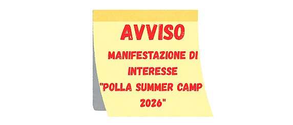 AVVISO MANIFESTAZIONE DI INTERESSE "POLLA SUMMER CAMP 2026"