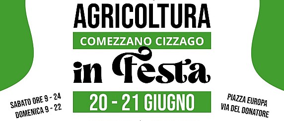 TORNA... "AGRICOLTURA IN FESTA" A COMEZZANO-CIZZAGO!