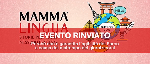 Rinviato l'evento Mamma Lingua in Biblioteca Centrale