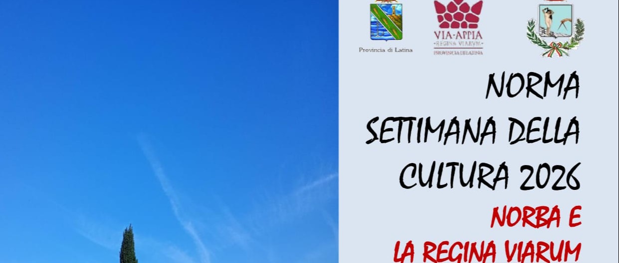 [SETTIMANA DELLA CULTURA 2026] Norba e la Regina Viarum